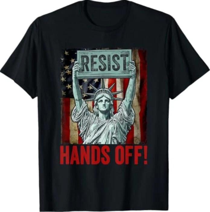Resist Resistance Statue of Liberty Hands Off Protest TEE Shirt S