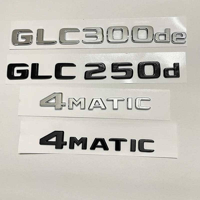 Car Tail Rear Trunk Badge Emblem Letter Stickers For Mercedes Benz GLC X253 GLC260 GLC300de GLC350 GLC200 4MATIC GLC250d GLC350e