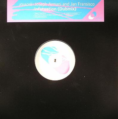 12inch Record JOSEPH ARMANI & JAN FRANCISCO - Infatuation (Dubmix) JOIA018 Joia Records 2005 Sweden Dance & Electronica Used