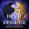 The Devil in Disguise by Maya Daniels Paperback Book 9781036706623