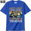 Unisexs Top Printed Boys Short Sleeve Tshirt Plus Size Just A Boy Who Loves Garbage Trucks Comfort Male Top Tees Everyday Tee