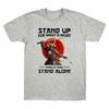 Up Even Cotton Samurai Stand If You Stand Shirt T Is Alone Unisexs For Right What
