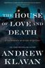 The The House of Love and Death Book