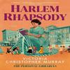 Harlem Rhapsody by Victoria Christopher Murray Hardback Book 9780593638484