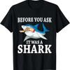 Before You Ask It Was A Shark Leg Amputee Amputation T Shirt Vintage Stretched Graphic Stylish Breathable Casual