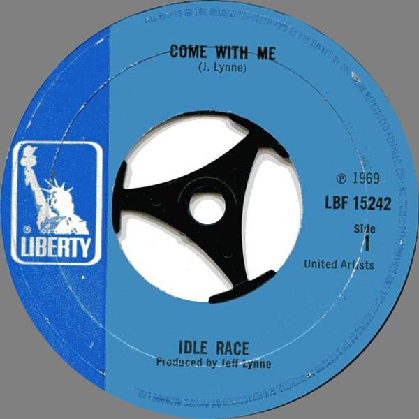 7inch Record IDLE RACE - Come With Me LBF15242 LIBERTY 1969 UK Rock Used