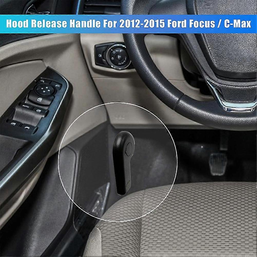 Hood Release Handle Knob Hood Latch Pull Handle Lever for 2012-2015 Focus / C-Max CV6Z-16B626-A