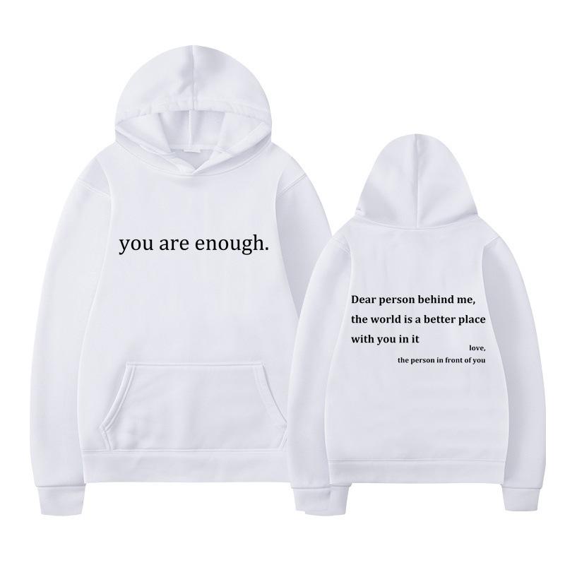 New YOU ARE ENOUGH Print Hoody Autumn Casual Men Hoodie Vintage Unisex Pullover Graphic Hoody Tops Oversize Clothing