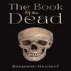 The Book of the Dead by Benjamin Hesdorf Paperback Book 9781035847587