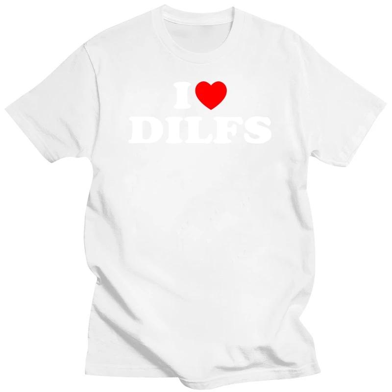 Lustiges Ich liebe DILFs Herz Cool T-Shirts Sommerstil Grafik Baumwolle Streetwear Kurzarm Geburtstagsgeschenke T-Shirt Herrenbekleidung