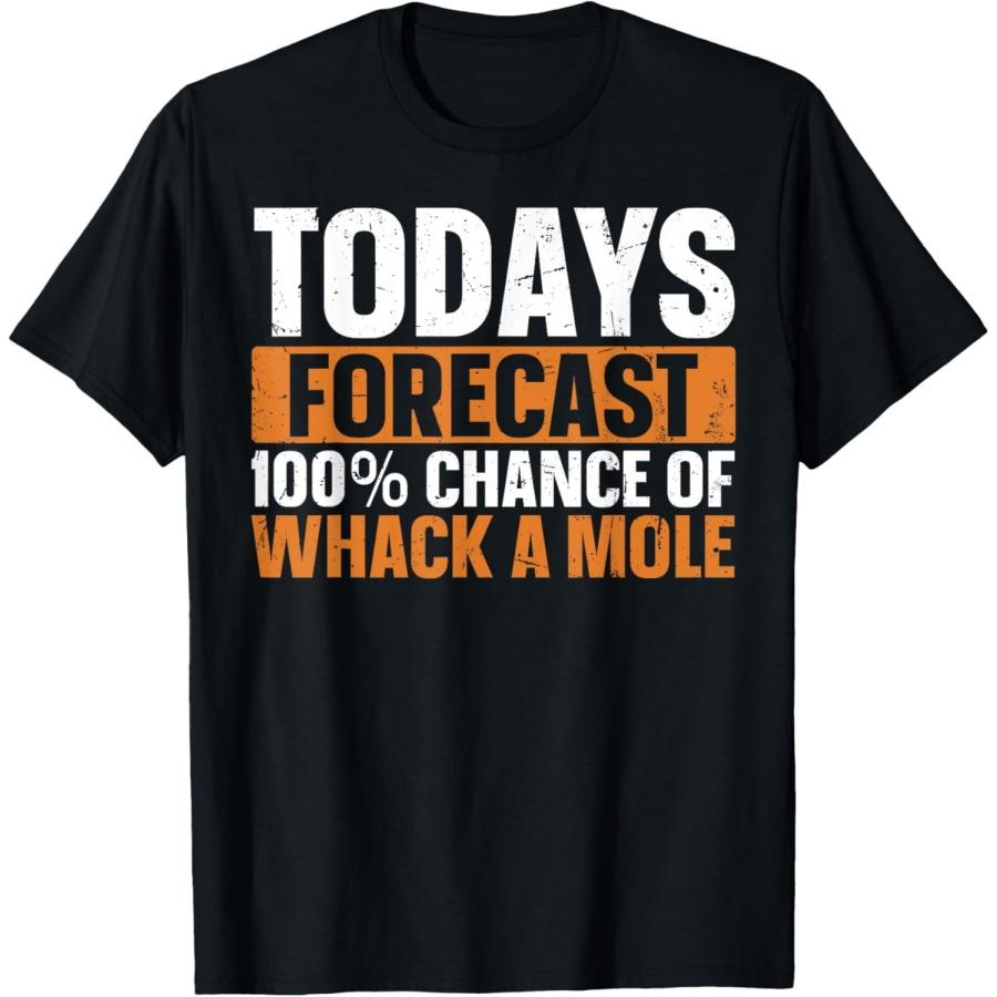Carnival Game Whack a Mole Quote for a Whack a Mole fan T-Shirt S