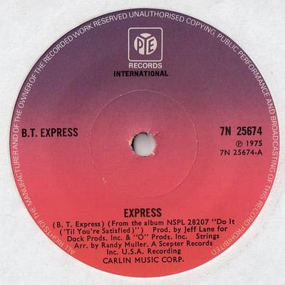 7inch Record B.T. EXPRESS - Express 7N25674 Pye Internation 1975 UK Soul/Funk Used