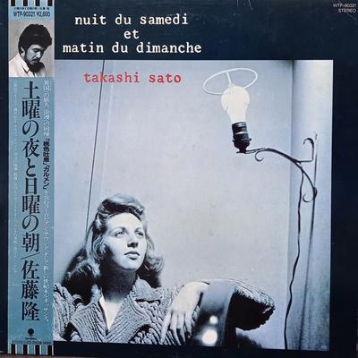 LP Record TAKASHI SATO  Nuit Du Samedi Et Matin Du Dimanche WTP90321PROMO EASTWORLD 1985 Japan Japanese PopRock Used