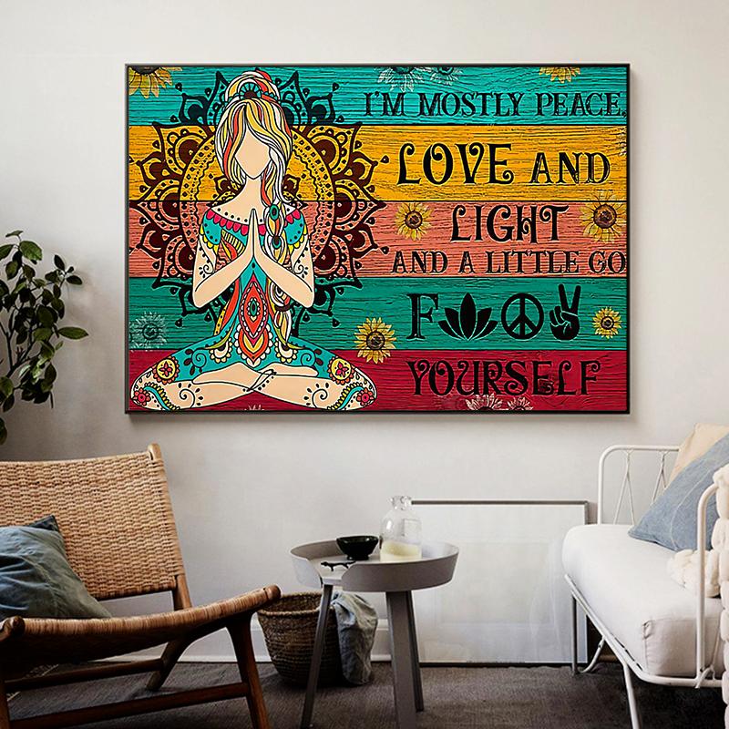 Ich bin meistens Frieden Liebe und Licht Leinwandmalerei Yoga Meditation Wandkunst Bilder Poster und Drucke für Wohnzimmer Heimdeko