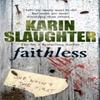 Faithless by Karin Slaughter Paperback Book 9780099553090