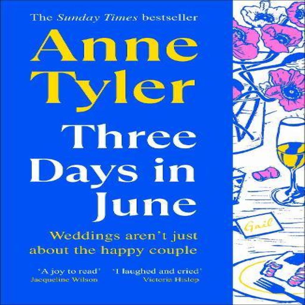 Three Days in June by Anne Tyler Paperback Book 9781529940220
