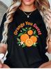 Orange You Sweet Fresh Citrus Blossom Graphic Womens T Shirt Short Sleeve Crew Neck Cute Fruit Casual Daily Ladies Tee Tops
