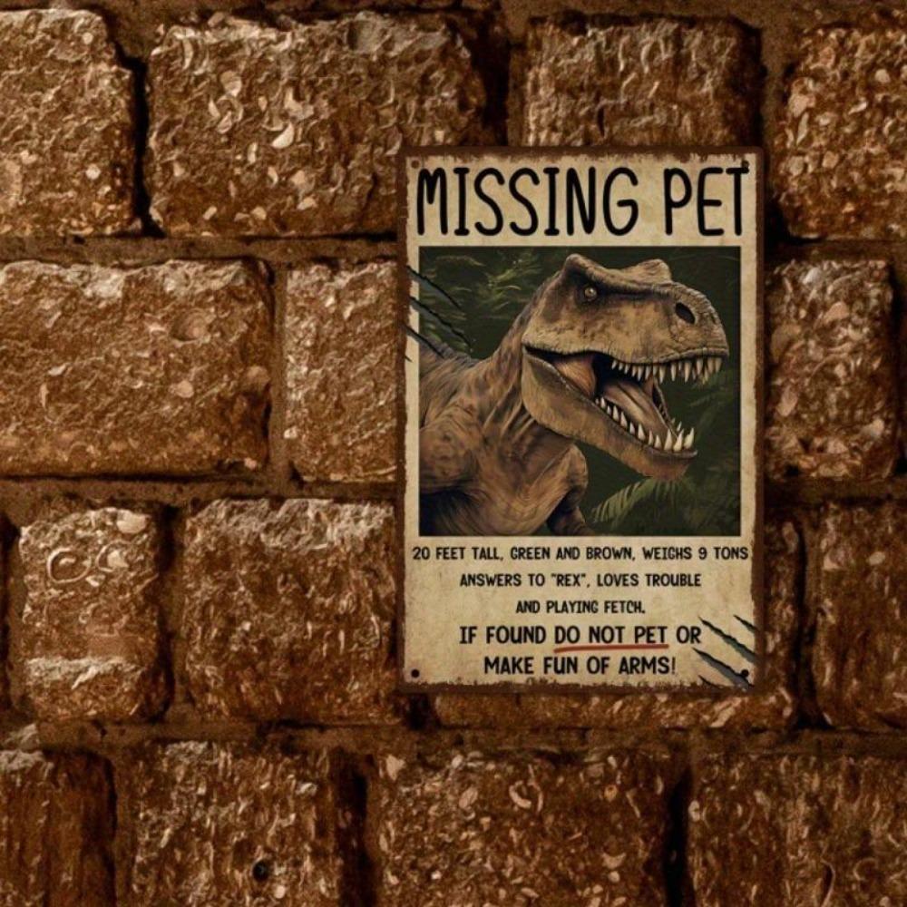 Vintage Metal Dinosaur Missing Pet Sign Retro Home Decor Wall Art Iron Garage Bar