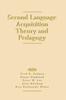 The Second Language Acquisition Theory and Pedagogy Book
