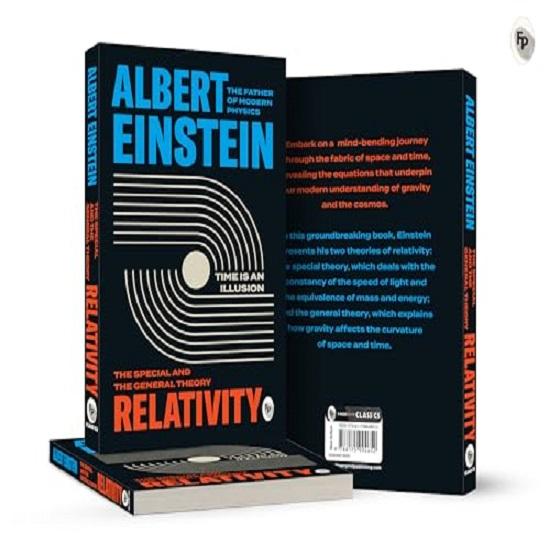 The Special And The General Theory by Albert Einstein - Theory of Relativity | Physics and Astrophysics | Space and Time | General Relativity |