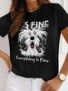 Funny Dog It's Fine Everything Is Fine Graphic T-shirt