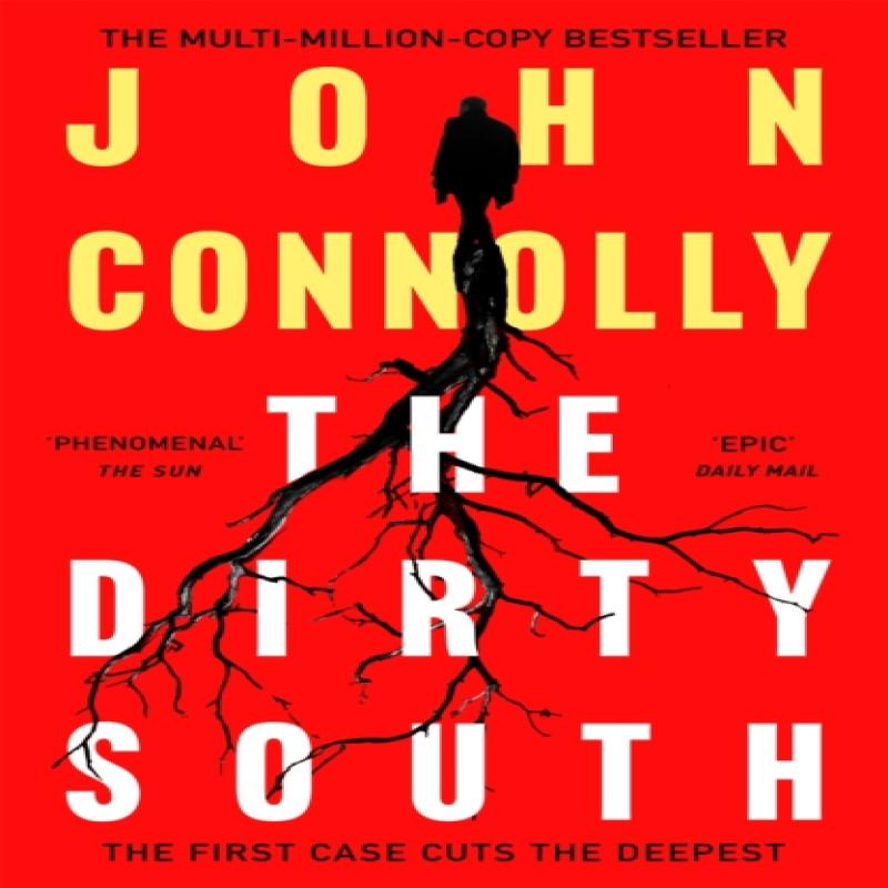 The Dirty South by John Connolly Paperback Book 9781529398335