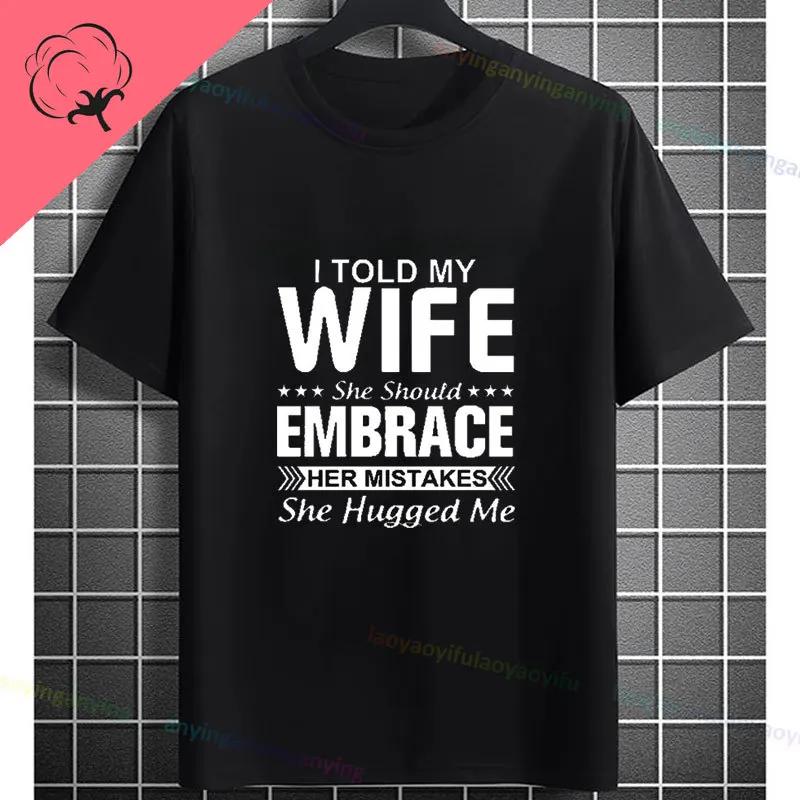 Moglie Felice Vita Felice Slogan Divertente Modello Maglietta Puro Cotone Girocollo Casual Manica Corta Magliette Per Unisex Stile Umoristico T-shirt