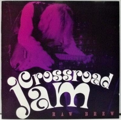 CD CROSSROAD JAM - Raw Brew SRP2003 Solid Rock Reco 1992 Germany Rock Used