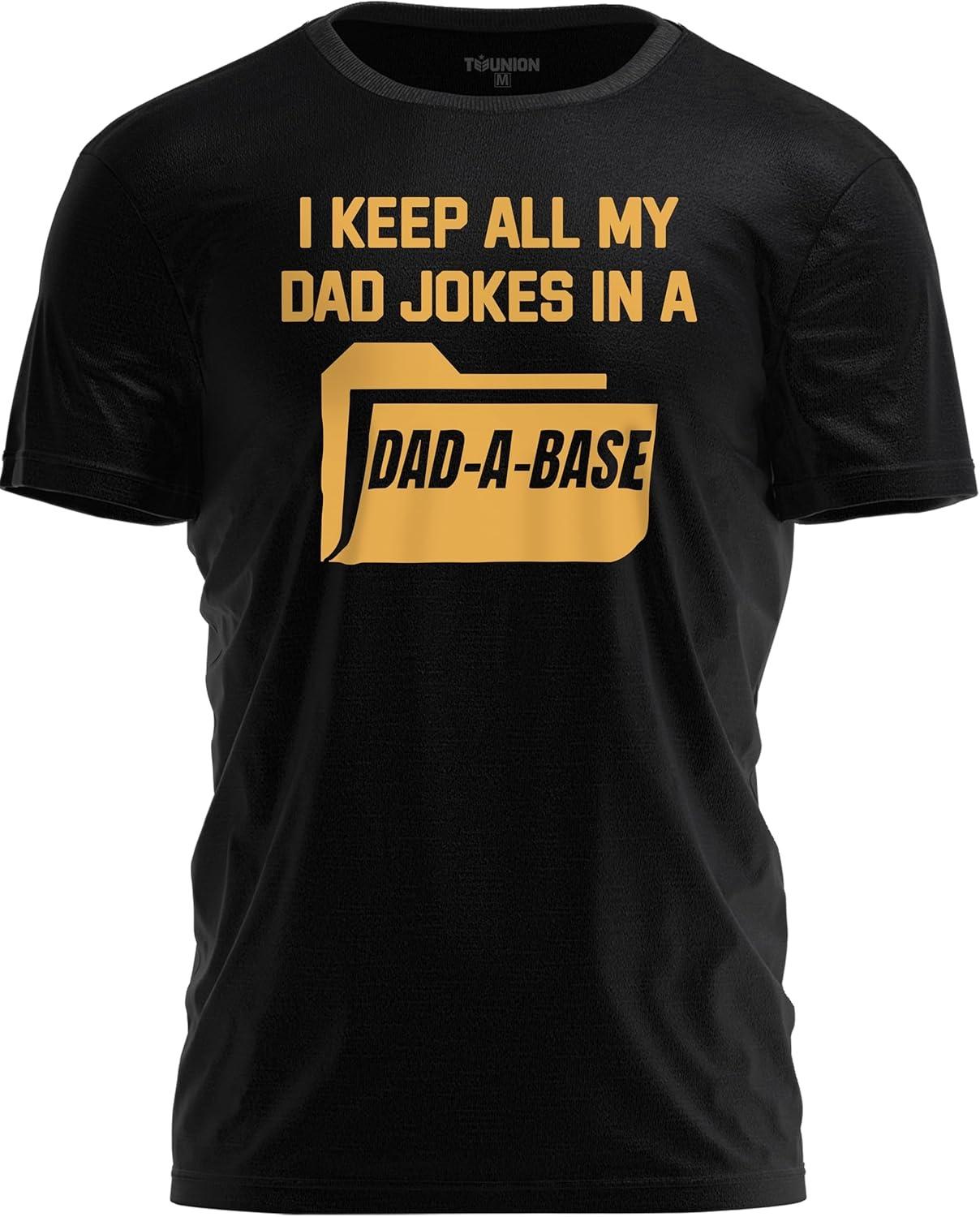 I Keep My Dad Jokes in a Dad-A-Base T-Shirt – Funny Humor Pun Shirt for Fathers and Grandpas S