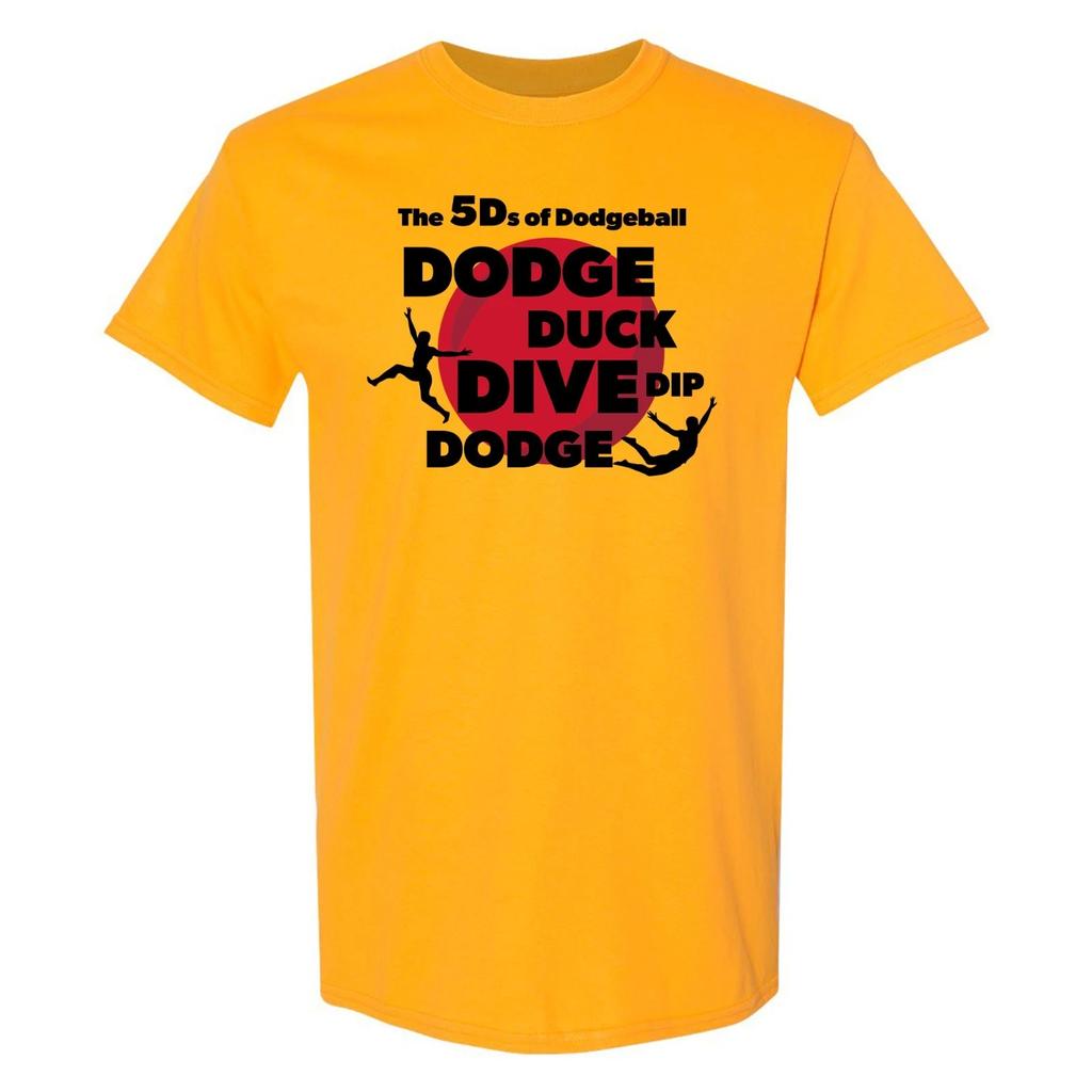 The 5Ds of Dodgeball - Sports Comedy Movie T-Shirt