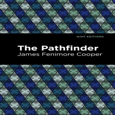 The Pathfinder by James Fenimore Cooper Paperback Book 9781513269467