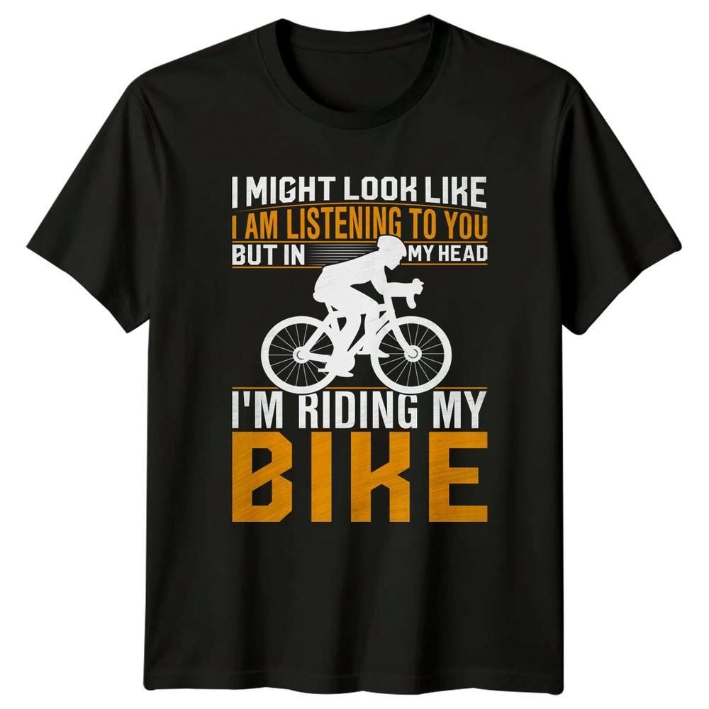 I Might Look Like I TShirt Road Cycling Cycling Birthday Gift For Him And Her