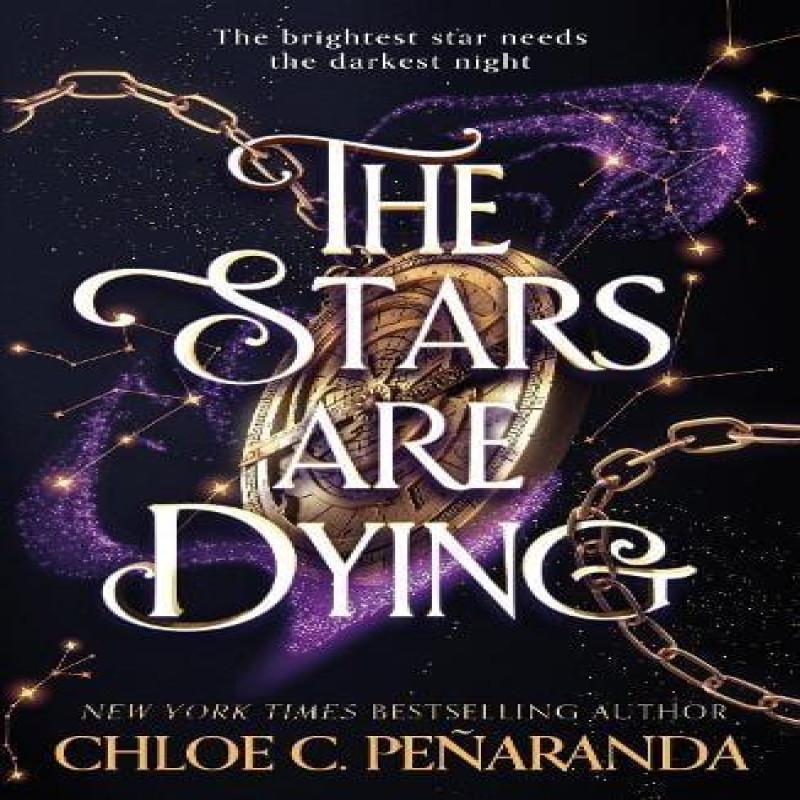 The Stars are Dying by Chloe C. Penaranda Paperback Book 9781035415328