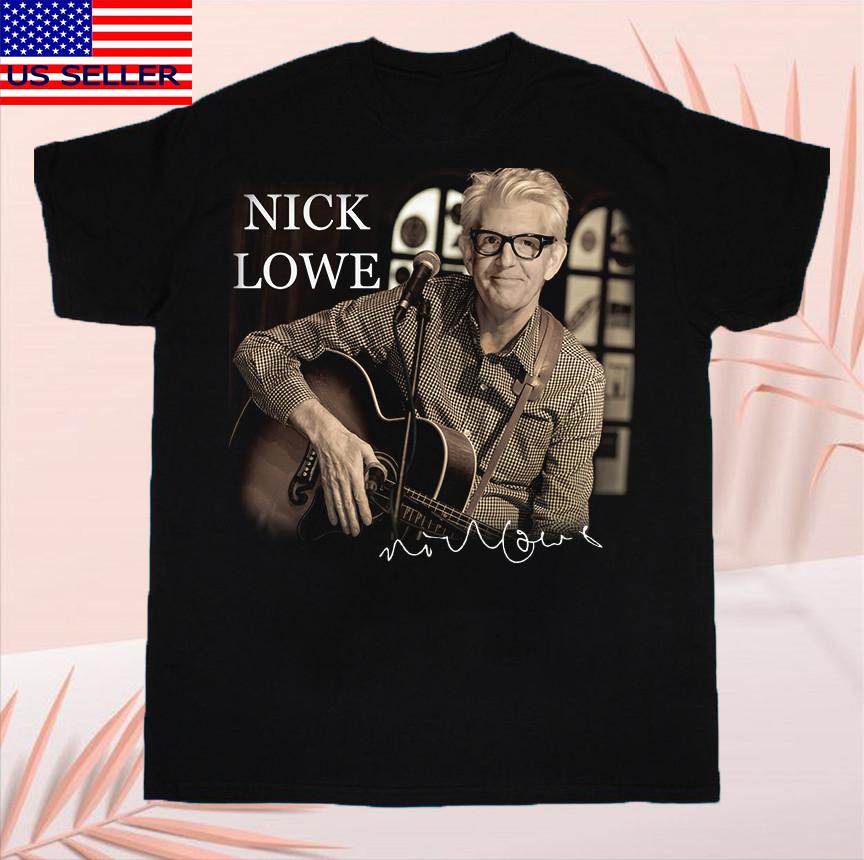 Nick Lowe  Live - Nell s Tour Dates London Unisex T-Shirt All Size Unisex T-Shirt M