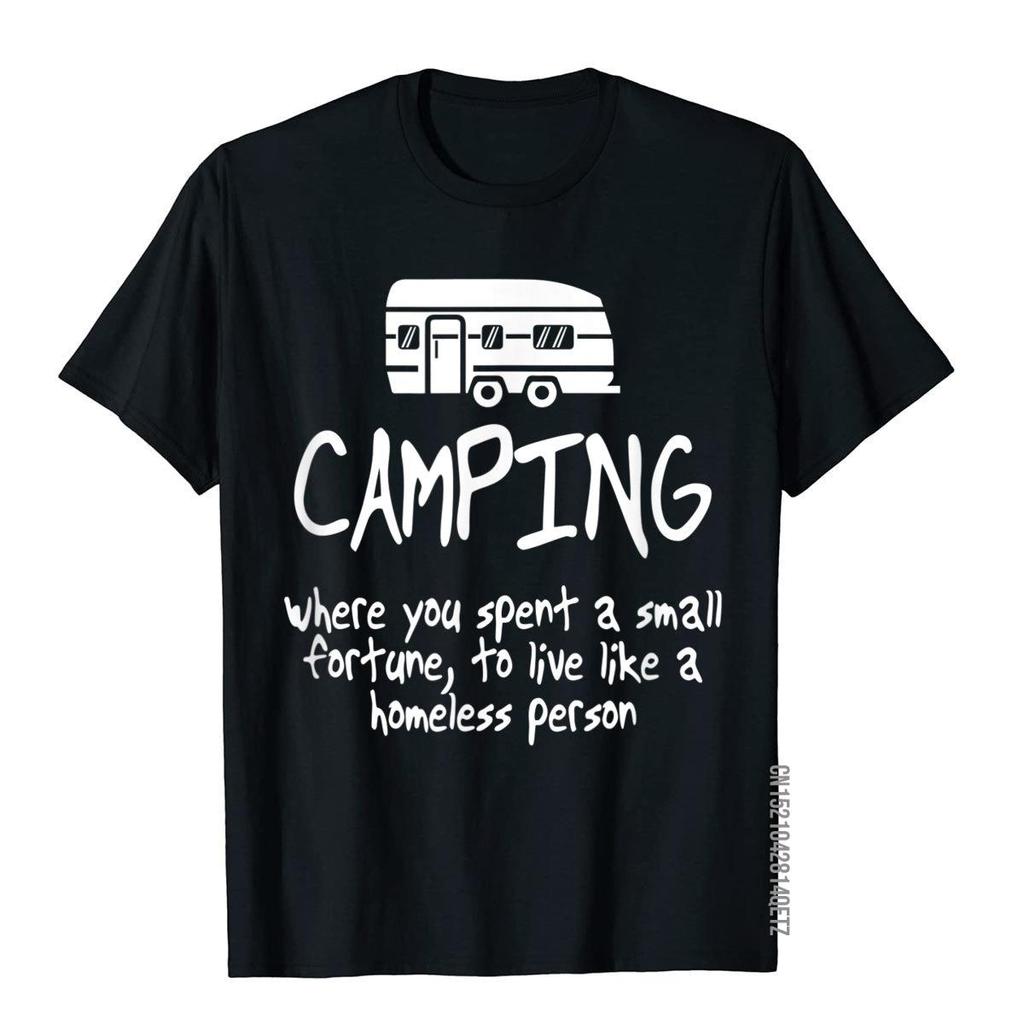 Camping Is Living Like A Homeless Funny Camping Shirt Newest Europe T