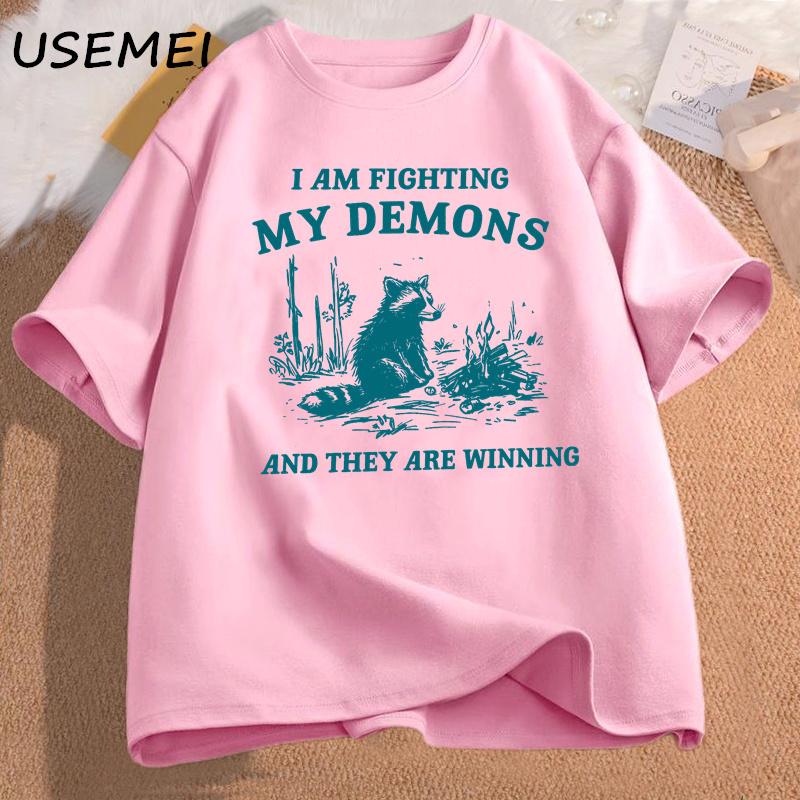 I Am Fighting My Demons Raccoon Meme T Shirts Funny Graphic Printed T-shirt Men Women Fashion Harajuku Retro T-shirt Cotton Top