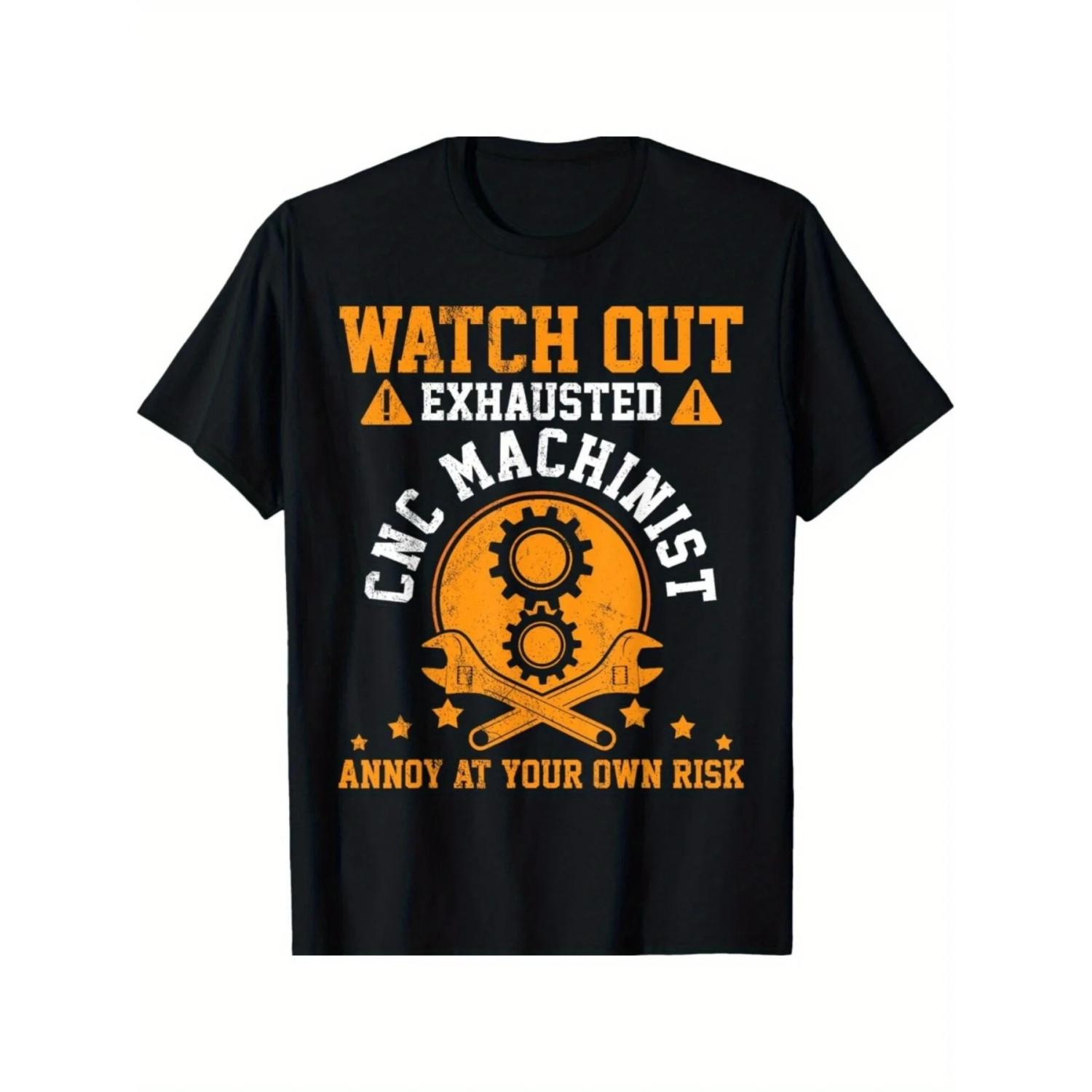 

Watch Out_ CNC Machinist Humor T-Shirt 100% Cotton O-Neck Short Sleeve Summer Casual Mens T-shirt Streetwear S чёрный