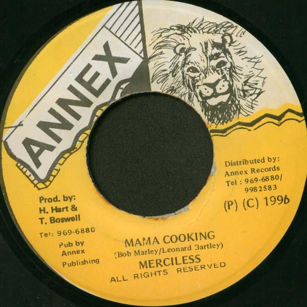 7inch Record MERCILESS - Mama Cooking none Annex 1996 Jamaica Reggae, Ska & Dub Used