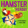 Hamster Heroes by Peter Bently Paperback Book 9780008469252