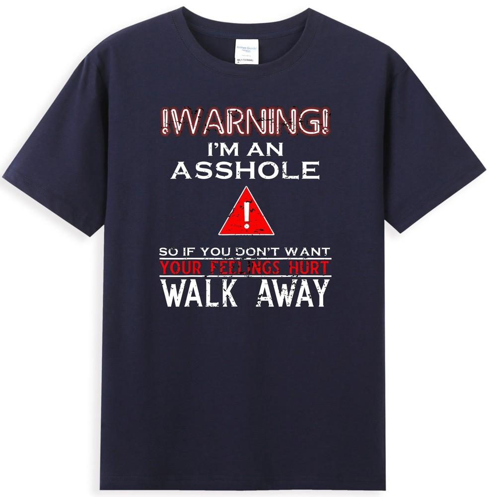 Warning Im AssOle So If You Dont Want Your Feelings Unisexs TShirt S