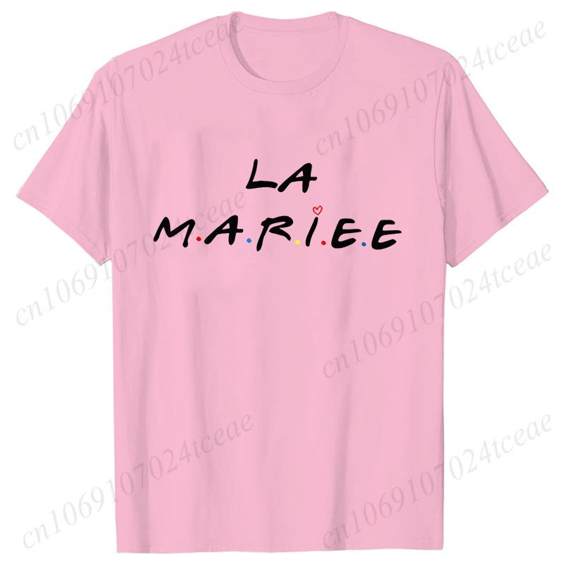 Friends Bachelorette EVJF Party T-shirt French Girls Single Farewell Tops Team Bride Bridesmaid Tees Bridal Shower Wedding Shirt