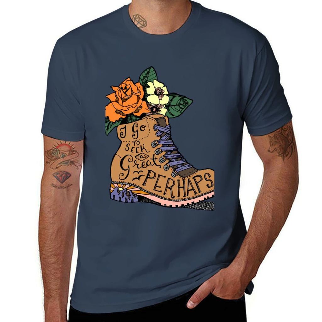 I Go To Seek A Great Perhaps T T TShirt Fashion Letter Print TShirt