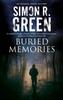 Buried Memories by Simon R. Green Paperback Book 9781780298153