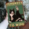 Funny Cat-Themed Metal Wall Sign - 8x12 Inch Vintage Iron Decor with 'REMEMBER To WIPE' Design for Home, Bar, Garage, Cat Decor