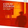 The Story of the Night by Colm Toibin Paperback Book 9781035030859