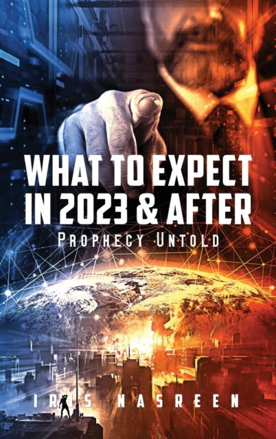 Kniha What To Expect In 2023 & After : Prophecy Untold