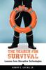 The The Search for Survival : Lessons from Disruptive Technologies Book