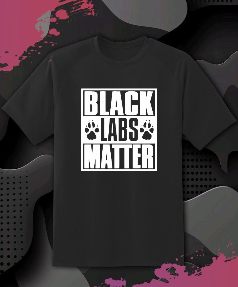 Black Labs Matter Labrador dog  Shirt - Adult &  Unisex T-Shirt L