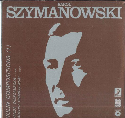 

LP Record WANDA WILKOMIRSKA TADESZ CHMIELEWS Szymanowski Violin Compositions 1 SX2356 POLSKIE NAGRANI 1982 Poland Classical Used
