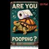 Funny Bathroom Wall Decor  Vintage Metal Sign with Are You Pooping Humorous Quote  Rustic Farmhouse Bathroom